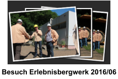 Besuch Erlebnisbergwerk 2016/06